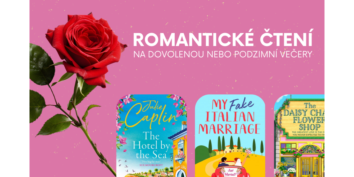 Romantické čtení na pozdní dovolenou nebo podzimní večery